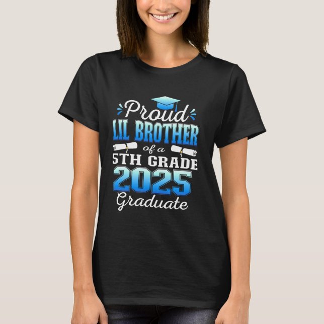 T-shirt Fier Petit Frère de 5e année Diplômé 2025 Gr (Devant)