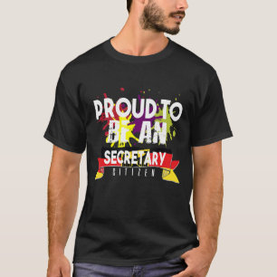 T-shirt Fier secrétaire citoyen travailleur professionnel 