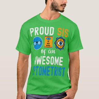 T-shirt Fier Sis d'un Optométriste génial