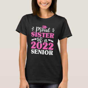 T-shirt Fier Soeur De 2022    SeniorSibling Graduation