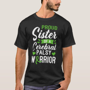 T-shirt Fier Soeur D'Un Cérébral Palsy Warrien Cp