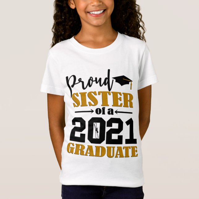 T-Shirt Fier Soeur D'Un Diplômé De 2021 (Devant)
