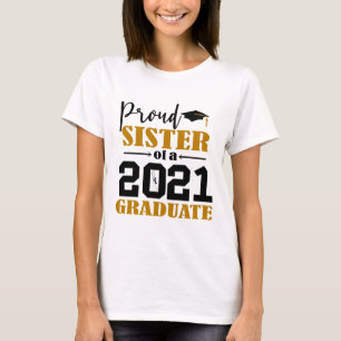 T-shirt Fier Soeur d'un diplômé de 2021