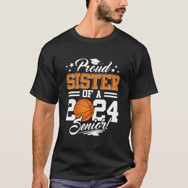 T-shirt Fier Soeur D'Un Diplômé De Basket-Ball 2024 (Devant)