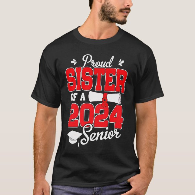 T-shirt Fier Soeur D'Un Diplôme Supérieur De 2024 (Devant)