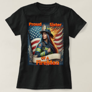 T-shirt Fier Soeur d'un pompier qui frôle et baisait