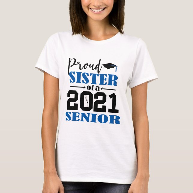 T-shirt Fier Soeur d'un Senior 2021 (Devant)