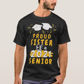 T-shirt Fier soeur d'un senior shirt de 2021 drôle de dipl
