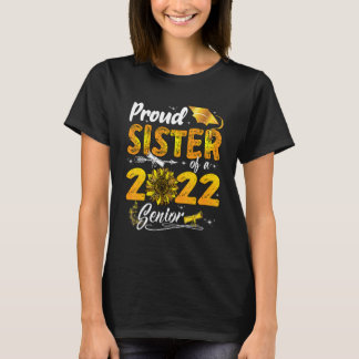 T-shirt Fier Soeur D'Un Tournesol Senior 2022 Fier Grad