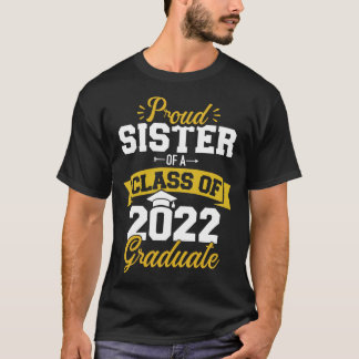 T-shirt Fier soeur d'une classe de 2022 senior gr