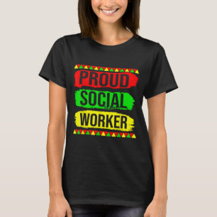 T-shirt Fier travailleur social Black History Moth Pride A