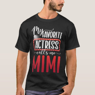 T-shirt Fière actrice de théâtre Mimi Théâtre Mimi Théâtre