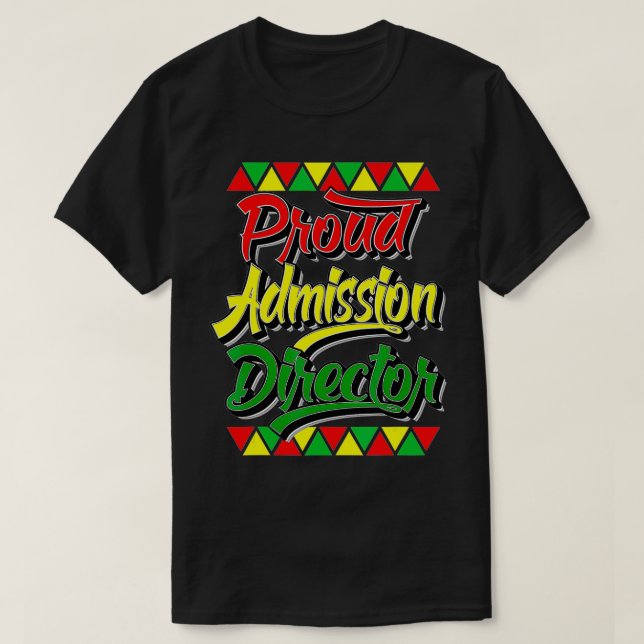 T-shirt Fière Admission Directeur Black History Mois Afric (Design devant)