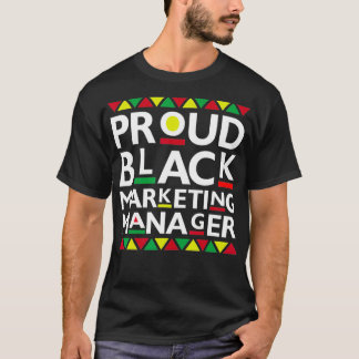T-shirt Fière Black Marketing Manager Africain Américain S