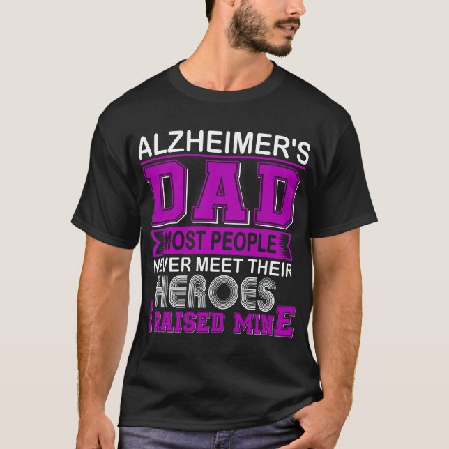 T-shirt Fière d'Alzheimer's Papa J'ai levé la mienne (Devant)