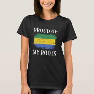 T-shirt Fière De Mes Racines Gabonaises Drapeau Gabonais G