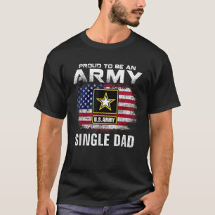 T-shirt Fière D'Être Un Père Individuel De L'Armée Avec Un
