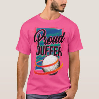 T-shirt Fière Duffer Golf Golfeur Mignonne Fan Ga