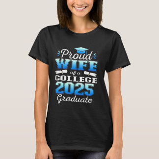 T-shirt Fière épouse de 2025 College Graduate Family 25Gra