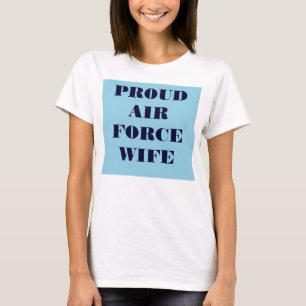 T-Shirt Fière épouse de la Force aérienne