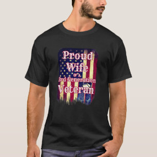 T-shirt Fière épouse d'un ancien combattant de 3e générati