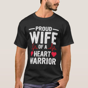 T-shirt Fière Épouse D'Un Guerrier Du Coeur Chd Chirurgie 