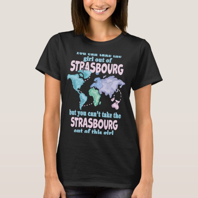 T-shirt Fière Fille De Strasbourg Relocalisation De Strasb (Devant)