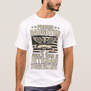 T-shirt Fière fille d'un vétéran de la Seconde Guerre mond