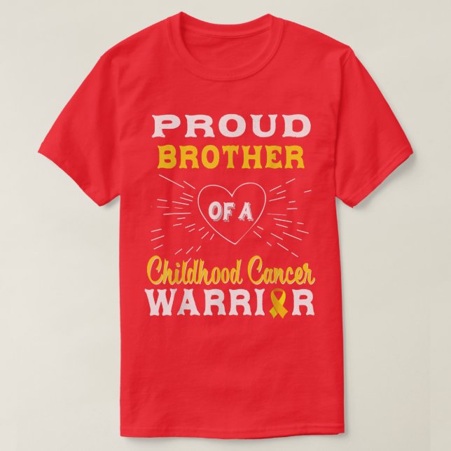 T-shirt Fière Frère D'Un Guerrier Du Cancer De L'Enfance (Design devant)