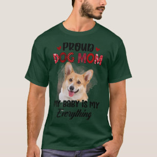 T-shirt Fière maman de Corgi pour toujours Mon bébé est mo