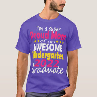 T-shirt Fière maman de la maternelle Diplômée 2022 Graduat