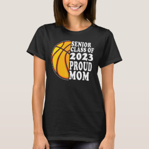 T-shirt Fière Maman D'Un Basket-Ball Senior 2023 Graduatio