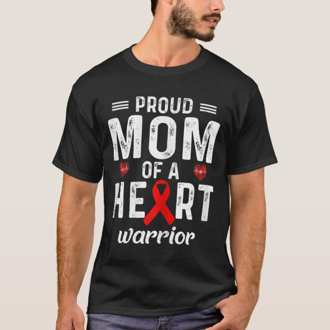 T-shirt Fière Maman D'Un Coeur Guerrier Maladie Cardiaque  (Devant)