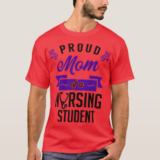 T-shirt Fière maman d'un étudiant en soins infirmiers 1