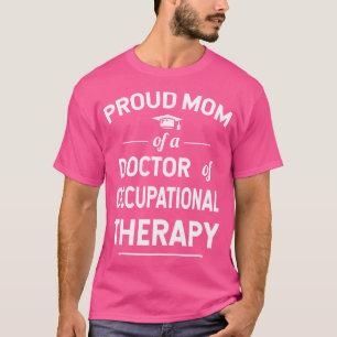 T-shirt Fière Maman D'Un Médecin D'Ergothérapie