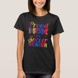 T-shirt Fière Maman D'Un Soccer Senior 2022 Tie Dye Gradua