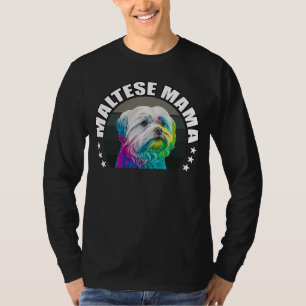 T-shirt Fière maman maltaise mignonne chien maltais Mama a