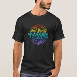 T-shirt Fière Membre De L'Autisme Moms Club Austism Aware