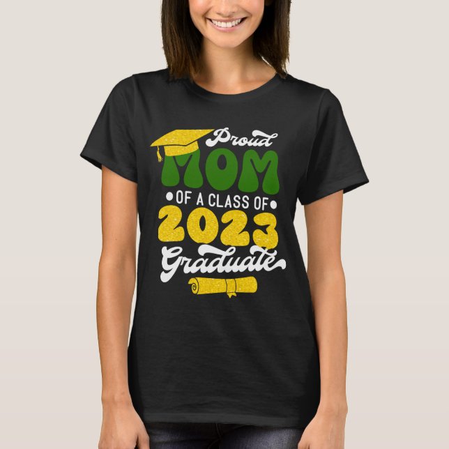 T-shirt Fière MOM d'une classe de 2023 Graduate Gold Parti (Devant)