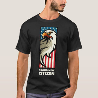 T-shirt Fière nouvelle citoyenneté américaine