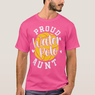 T-shirt Fière Tante De Polo D'Eau D'Un Joueur De Polo D'Ea