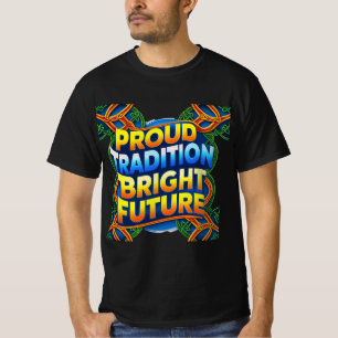 T-shirt Fière Tradition Avenir brillant - Gras Conception 