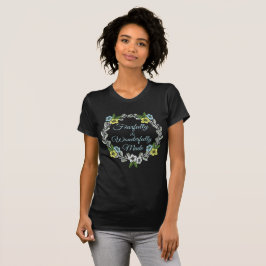 T-shirt Fièrement Et Merveilleusement Fabriqué Floral