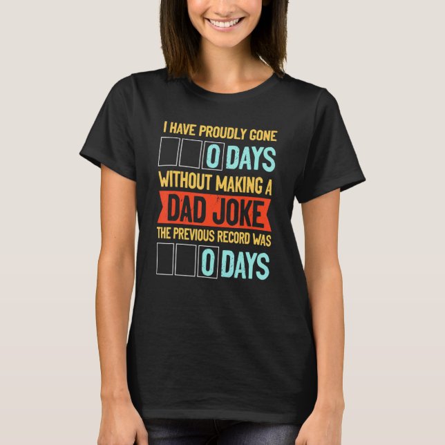 T-shirt Fièrement Partis De 0 Jours Sans Faire De Faux Pap (Devant)