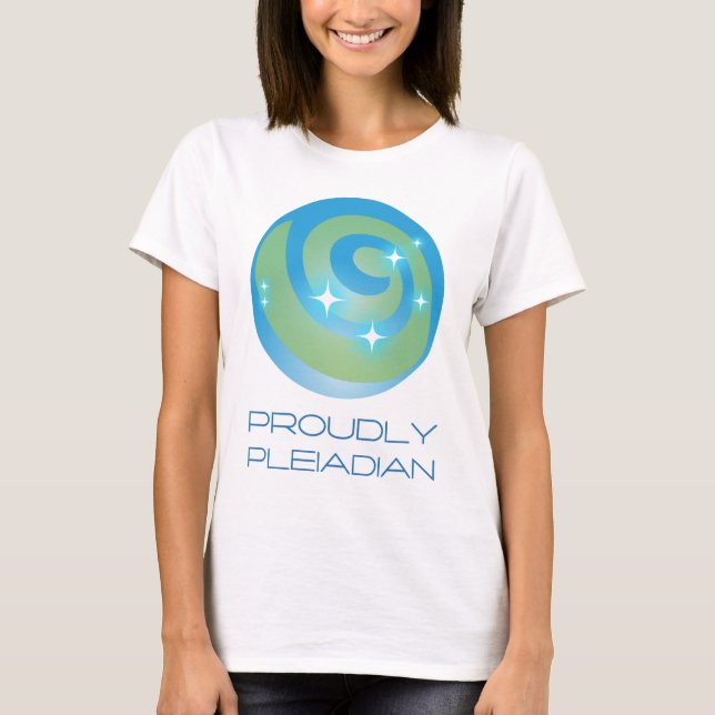 T-shirt Fièrement Pleiadien (Devant)
