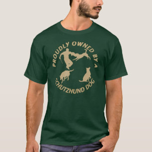 T-shirt Fièrement possédé par un chien de Schutzhund