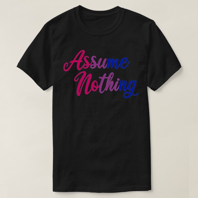 T-shirt Fierté Bisexuelle Ne Suppose Rien De Bi Pride (Design devant)