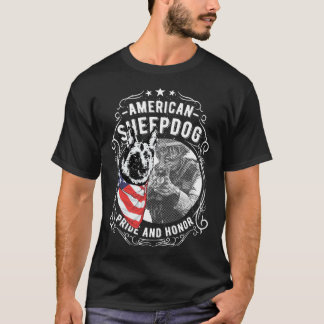 T-shirt Fierté et honneur de Sheepdog américain