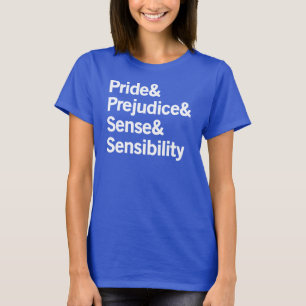 T-shirt Fierté et préjudice et sens et sensibilité