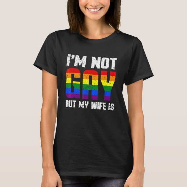 T-shirt Fierté Gay Couple Lgbt Je ne suis pas Gay, mais ma (Devant)